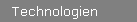 Technologien